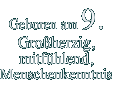 Geboren am 9. Großherzig, mitfühlend, Menschenkenntnis